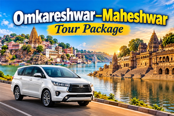 Omkareshwar–Maheshwar Tour Package
